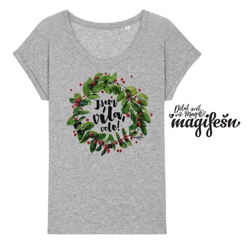 Magifešn ROLL Jsem víla, vole! tričko Red Berries biobavlna