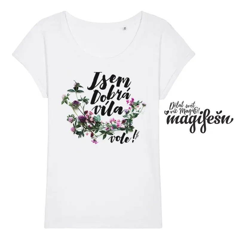 Magifešn ROLL Jsem dobrá víla tričko luční kvítky