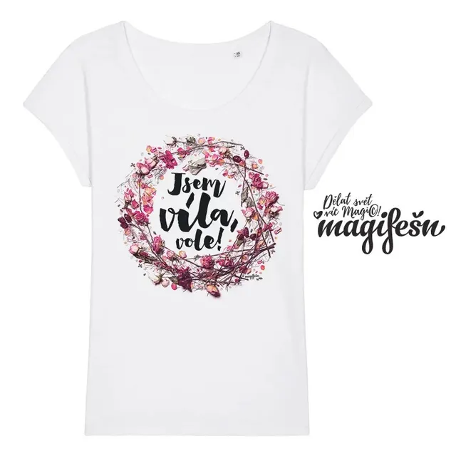 Magifešn BIO Tričko ROLL tričko Jsem víla vole šípková