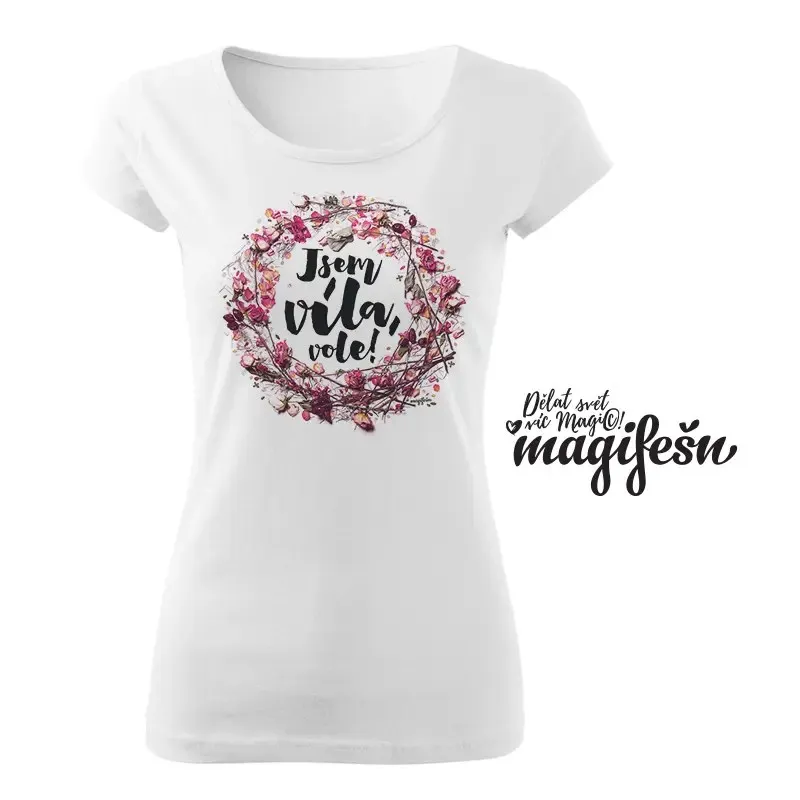 Magifešn BIO Tričko XX Jsem víla vole tričko šípková