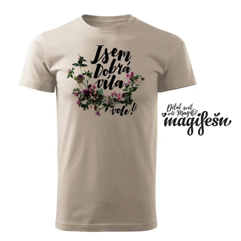 Magifešn BIO XY Jsem dobrá víla, vole! unisex tričko