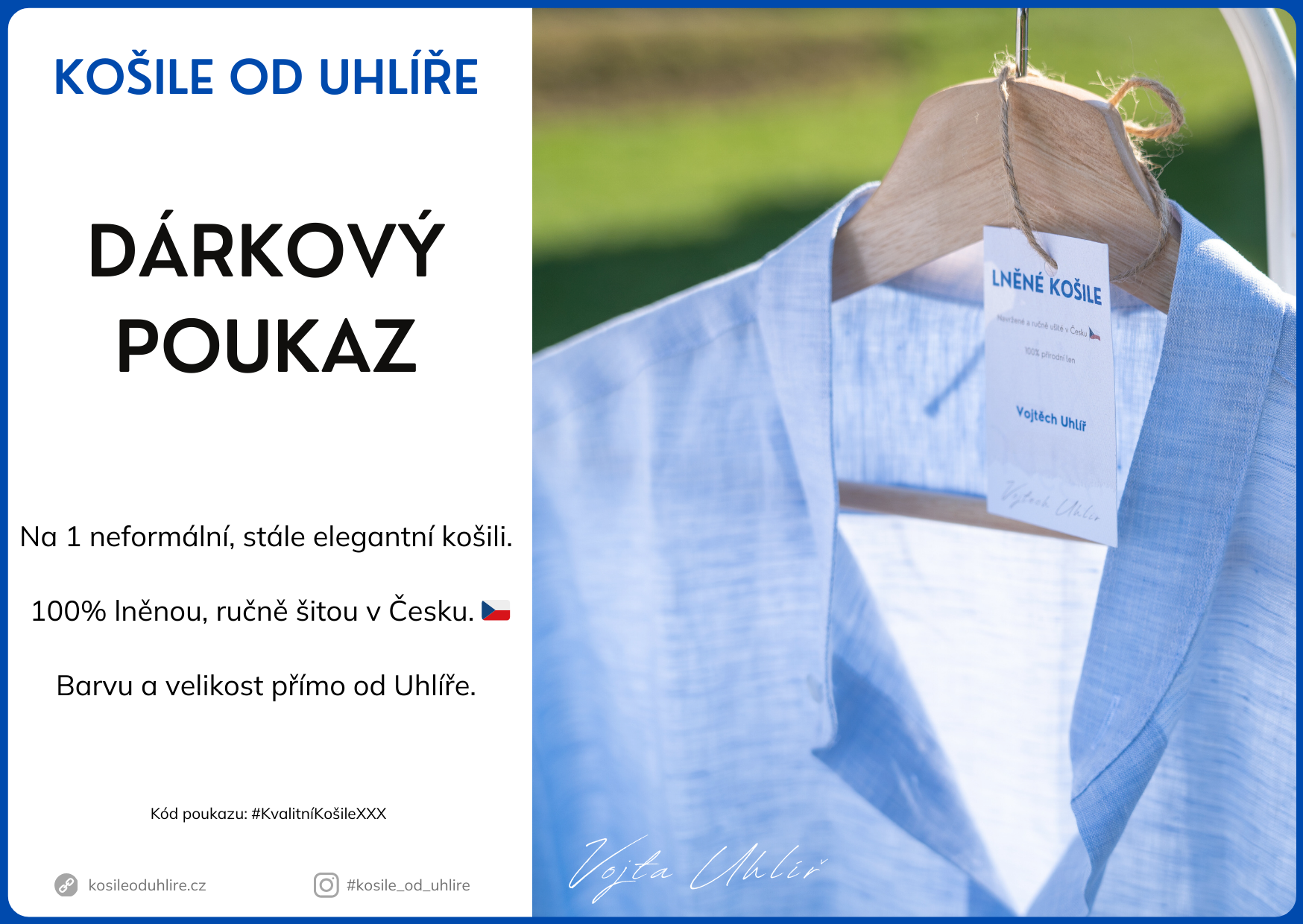 Košile od Uhlíře dárkový poukaz na košili 1000 Kč