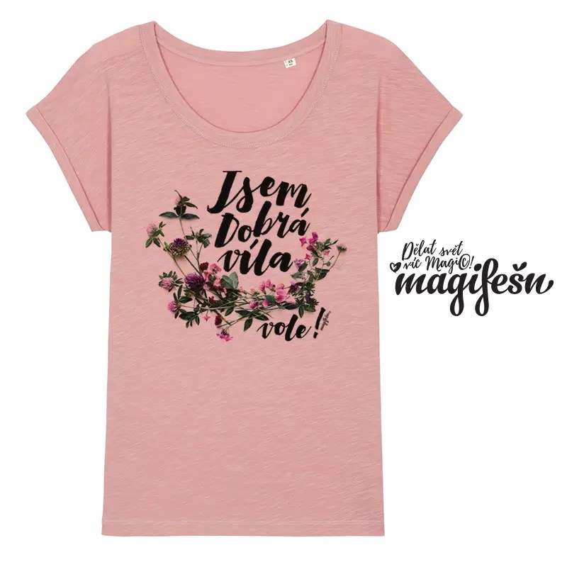 Magifešn ROLL Jsem dobrá víla tričko luční kvítky