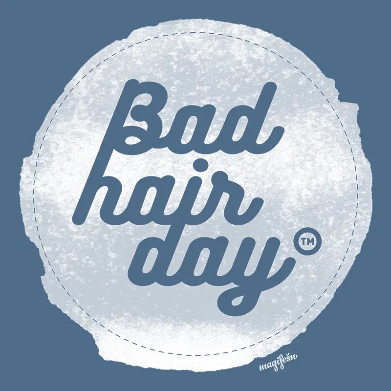 Magifešn XY Bad Hair Day tričko Bílá biobavlna